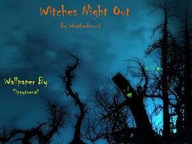 Witches Night Out