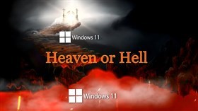 Win11 Heaven or Hell 4K.